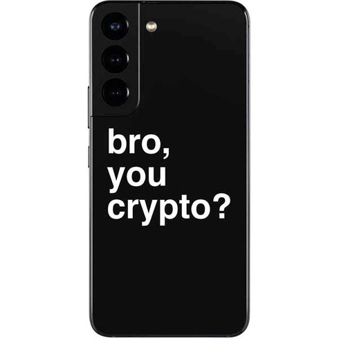 Bro You Crypto Galaxy S22 Skin